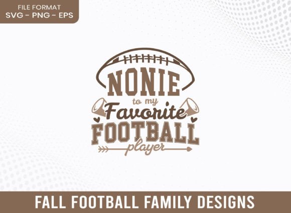 Nonie to My Favorite Football Player SVG Graphics & Crafts