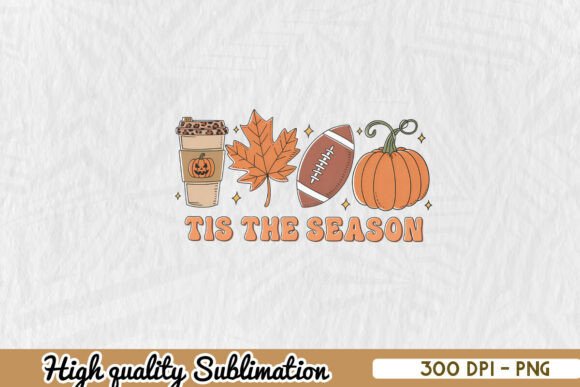 Tis Season Football Autumn Coffee PNG Graphics & Crafts